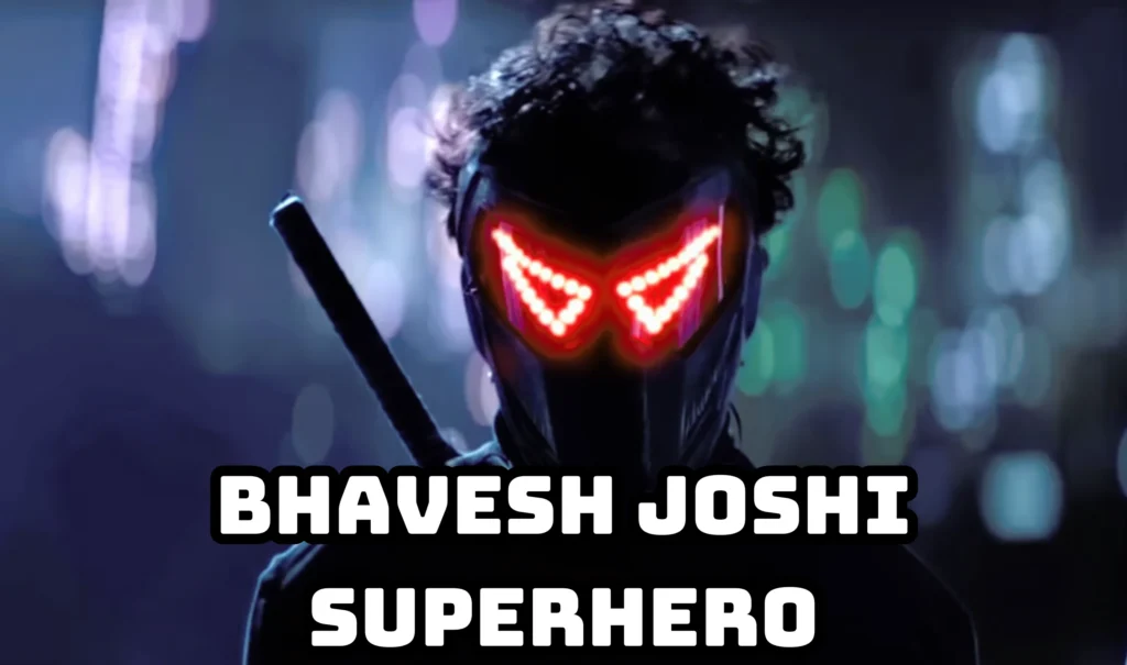Bhavesh Joshi Superhero movies
