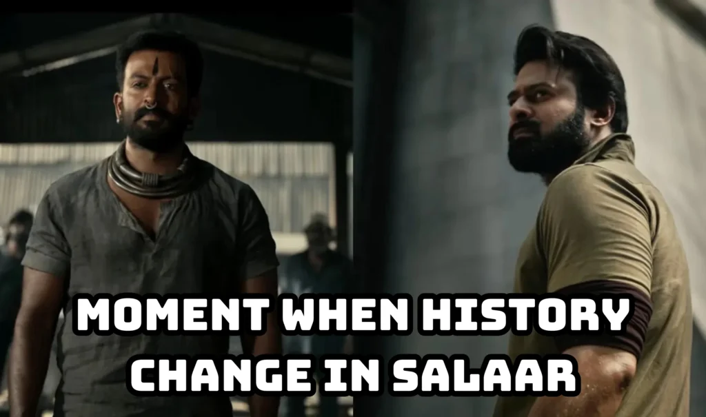 Moment When History Change in Salaar