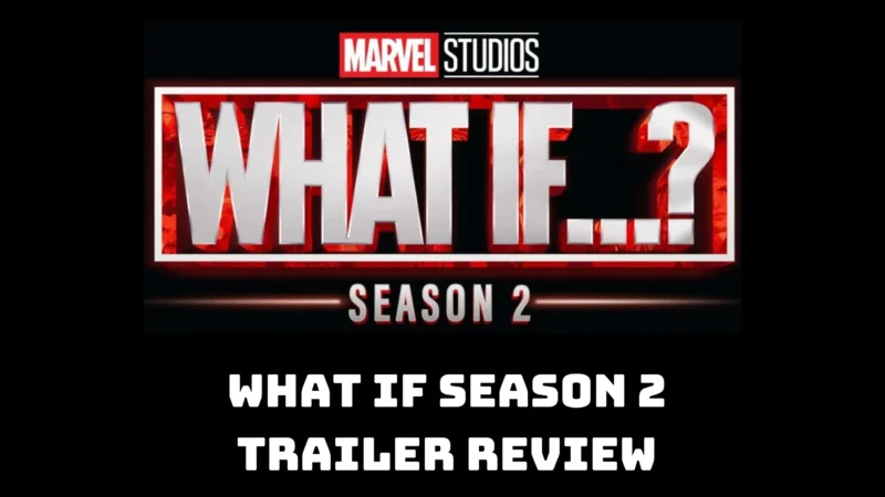 Christmas Gift From Marvel What If Season 2 Trailer Review