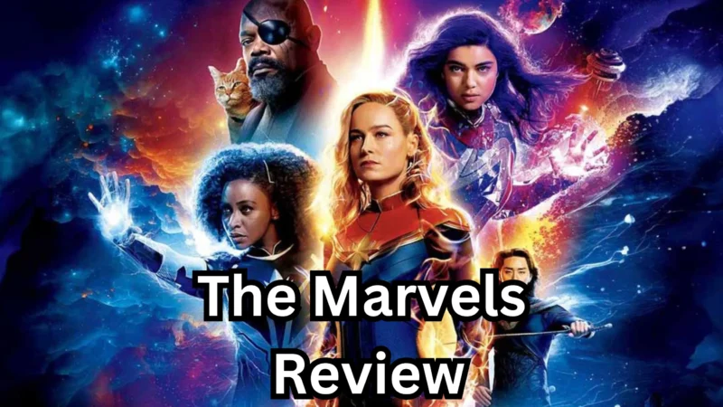 The Marvels Review Marvel Disappoints Us Once More