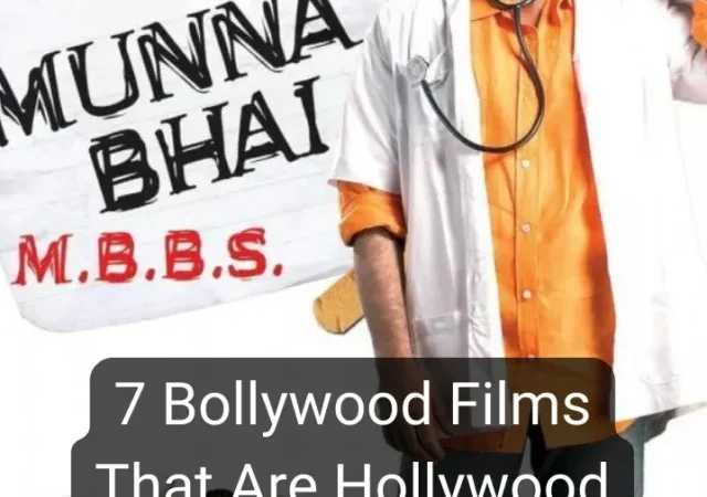 7 Bollywood Films That Are Hollywood Film Remakes