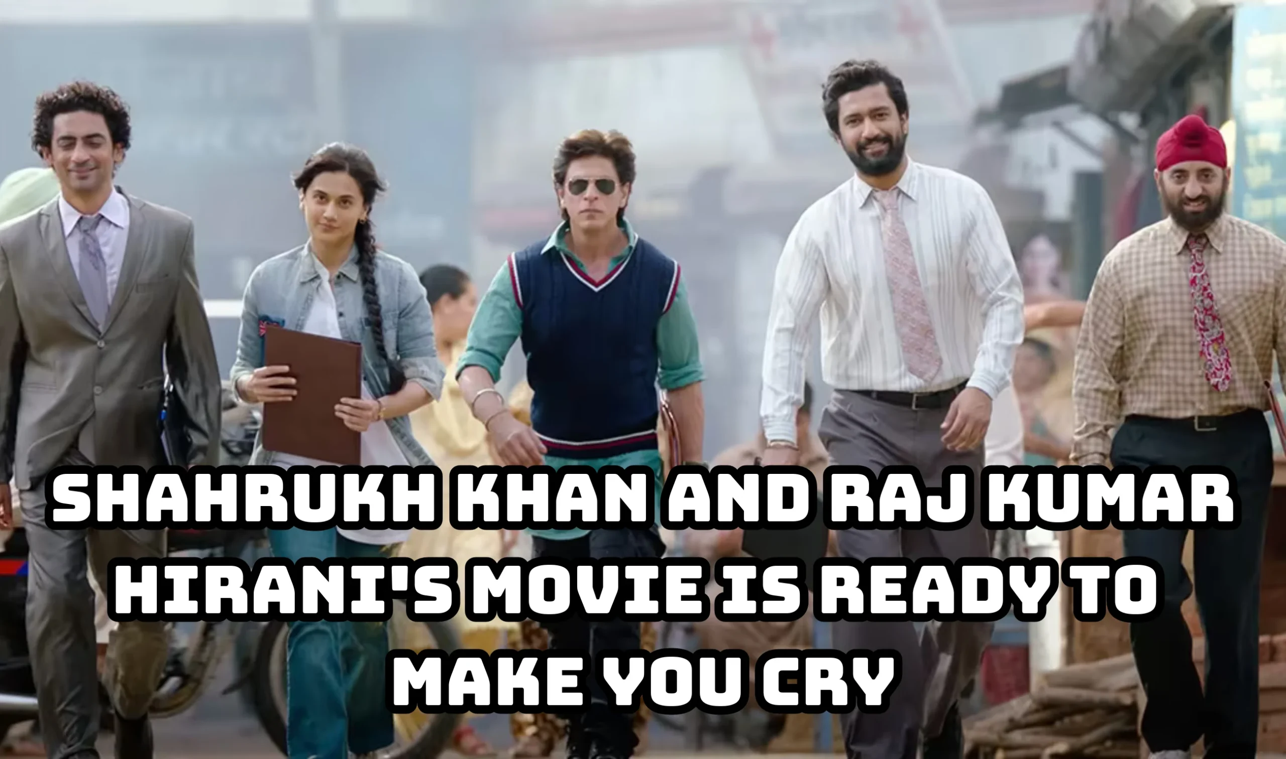 Dunki Drop 4 Review: Shahrukh Khan and Raj Kumar Hirani’s Movie is Ready to Make You Cry