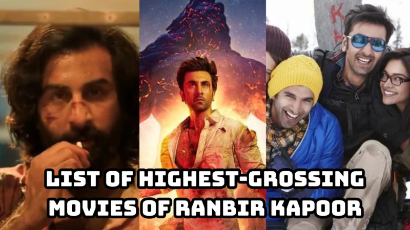 Top 5 Highest-Grossing Movies of Ranbir Kapoor