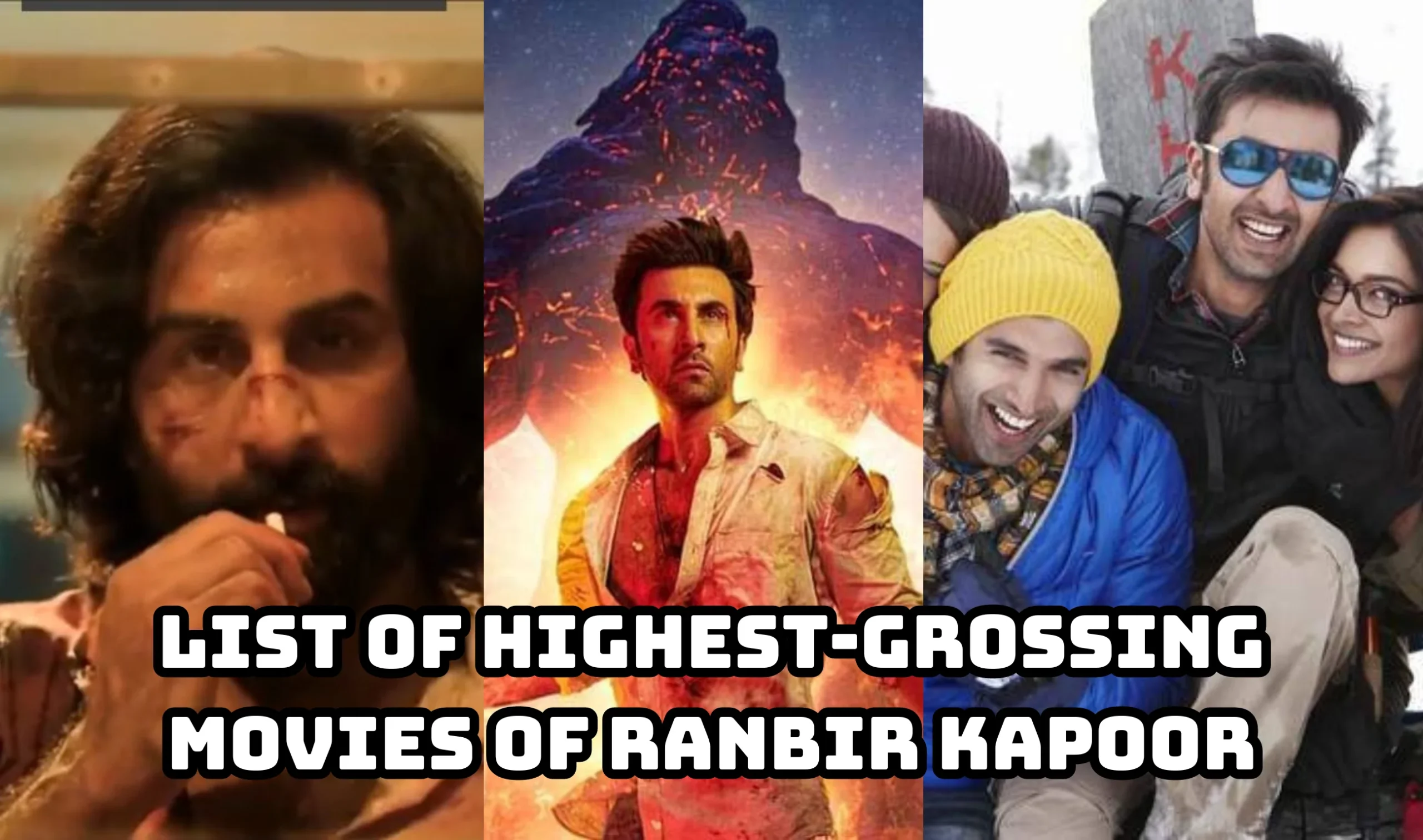 Top 5 Highest-Grossing Movies of Ranbir Kapoor