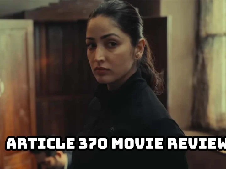 Article 370 Movie Review: Best Patriotic Movie After Uri